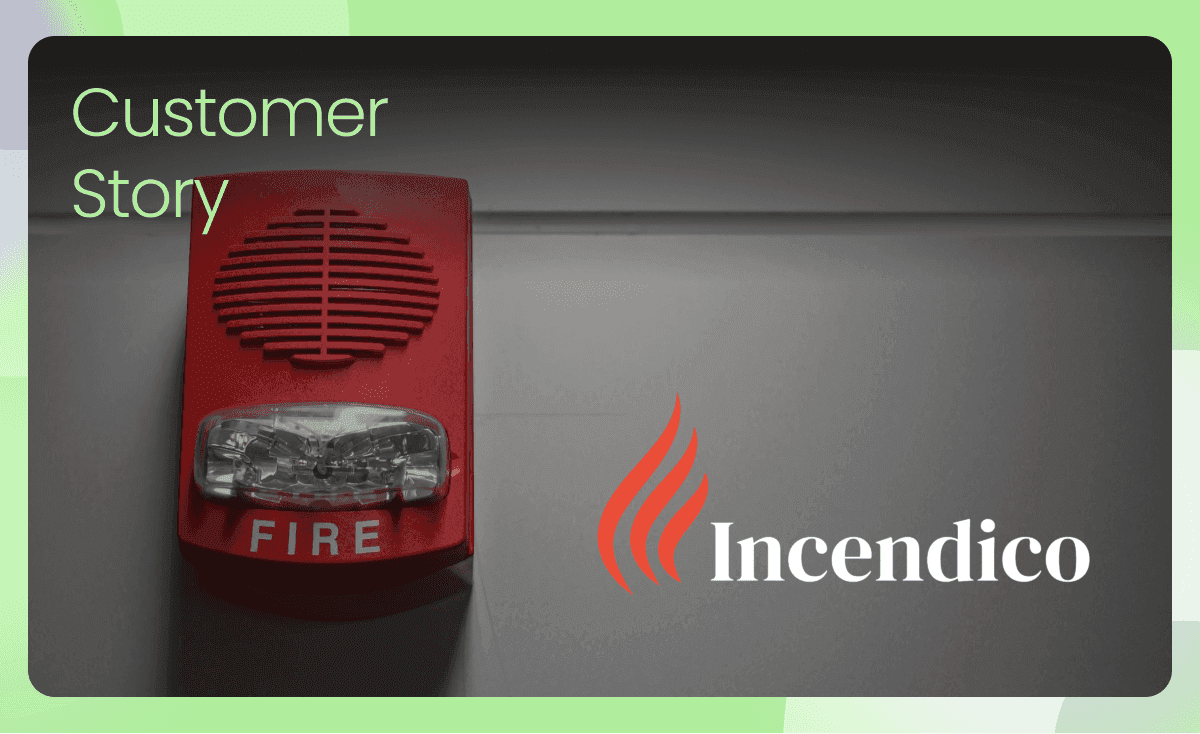 Incendico customer story