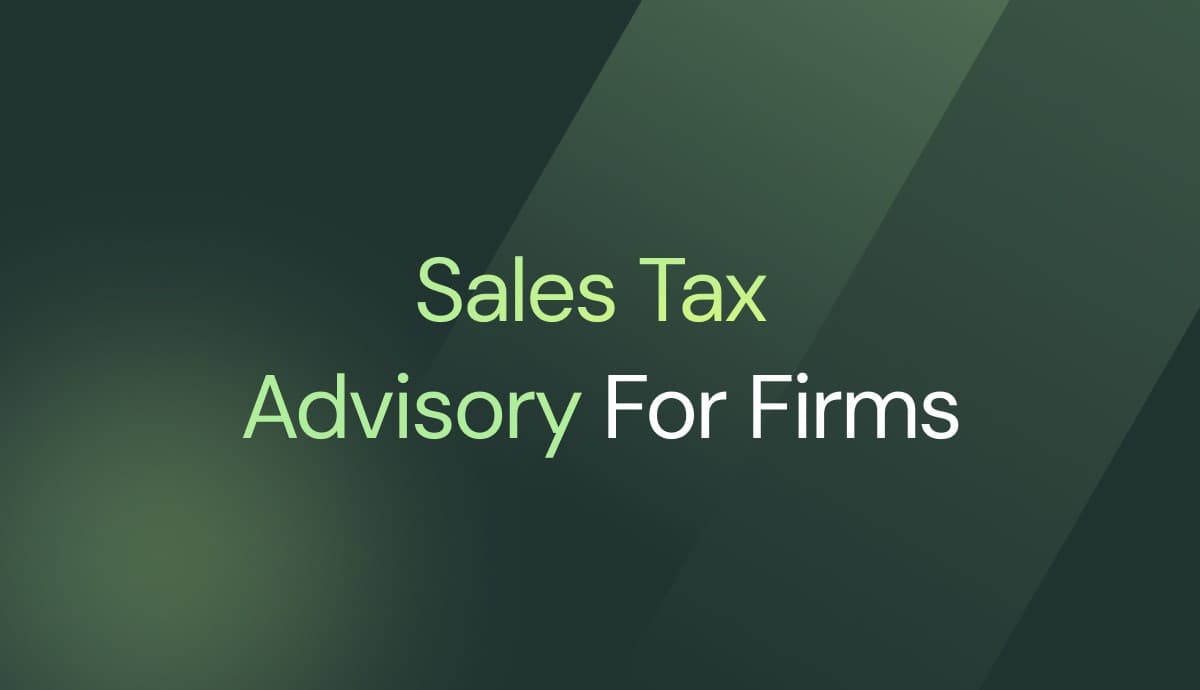 Building Year-Round Advisory: How Sales Tax Changes the Client Relationship