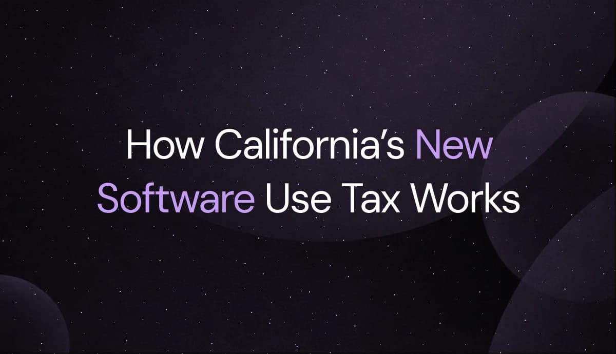 How California’s New Software Use Tax Works