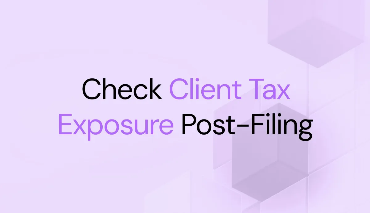 April 15 Is Behind You. Sales Tax Exposure Isn't.