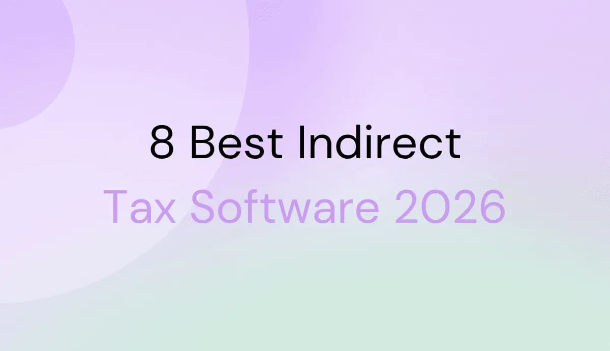 8 Best Indirect Tax Software 2026