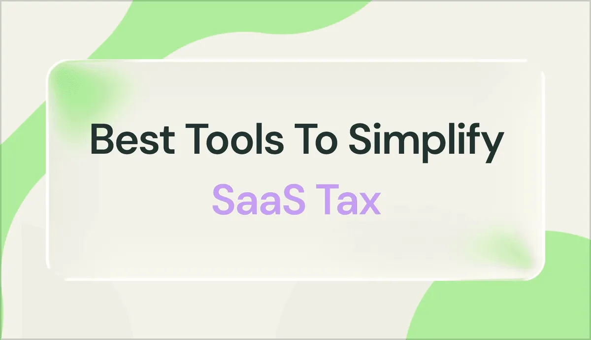 Beste Sales-Tax-Software für SaaS-Unternehmen: Leitfaden 2026