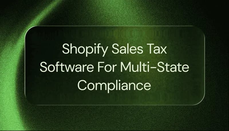 Best Shopify Sales Tax Software for Multi-State Compliance (2026)