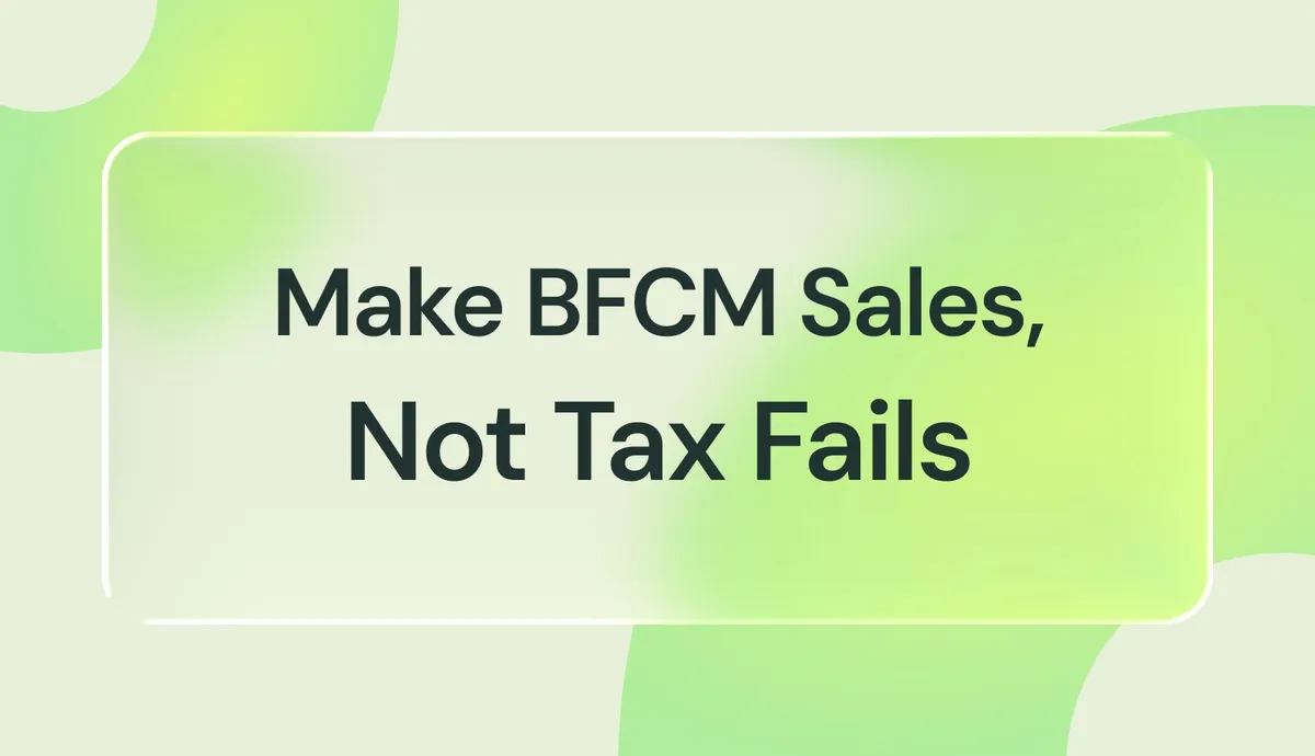 5 Sales Tax Ecommerce Mistakes To Avoid During Black Friday & Cyber Monday Sales