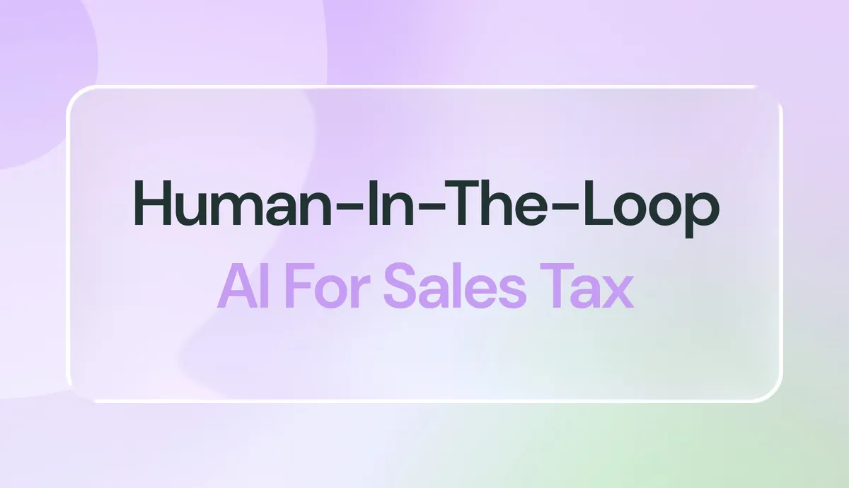 Human-in-the-Loop AI for Sales Tax Automation