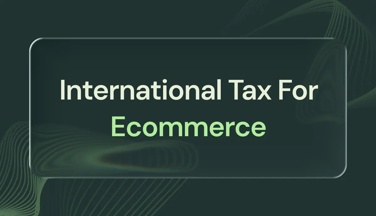 International Tax for Ecommerce