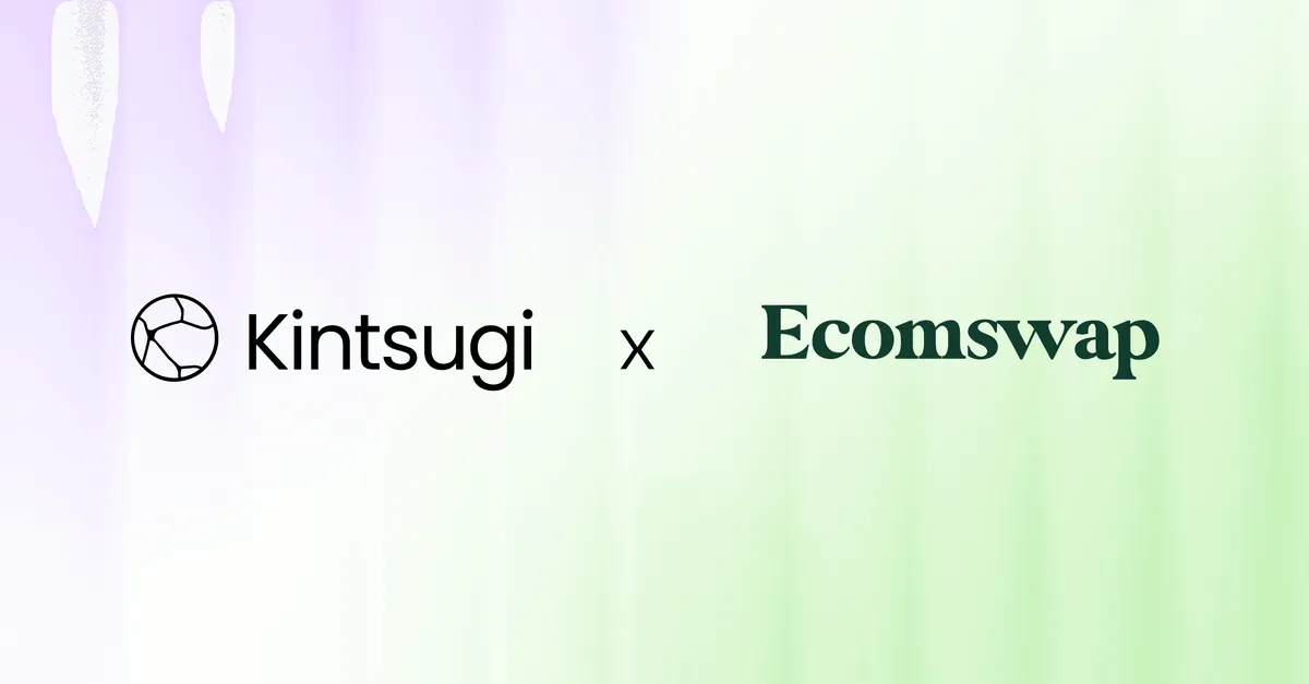 Kintsugi Partners with Ecomswap to Help Founders Achieve a Stronger Exit