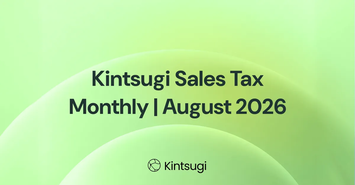 Kintsugi Sales Tax Monthly: August 2026