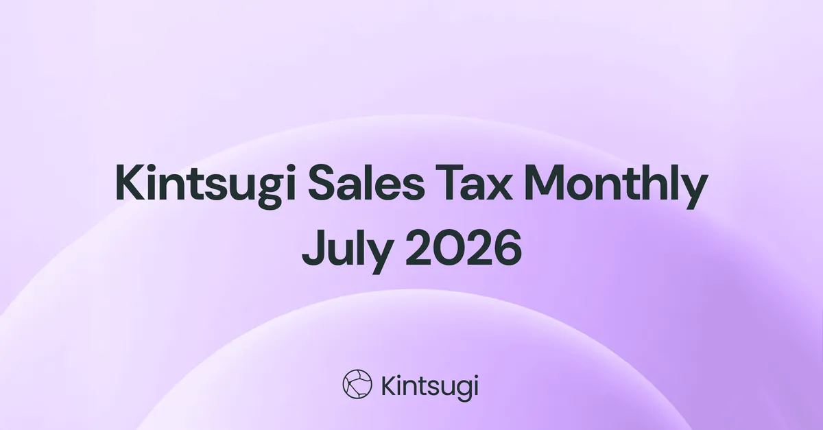 Kintsugi Sales Tax Monthly: July 2026