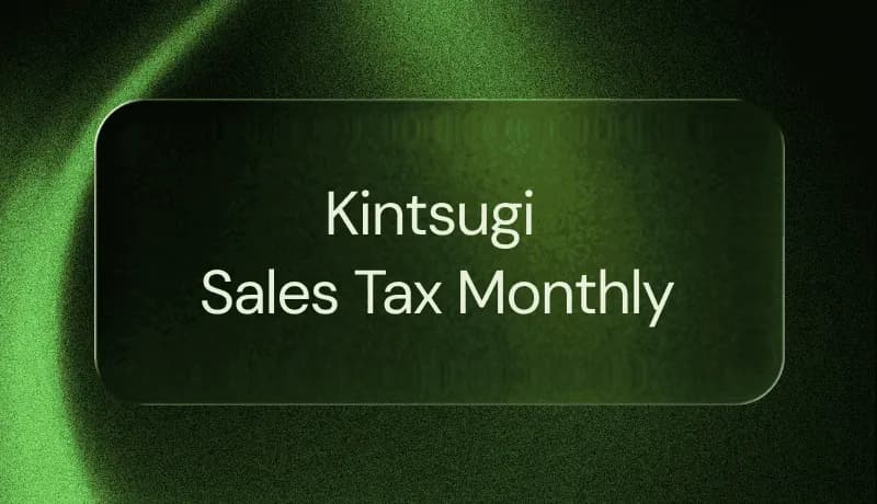 Kintsugi Sales Tax Monthly: March 2026