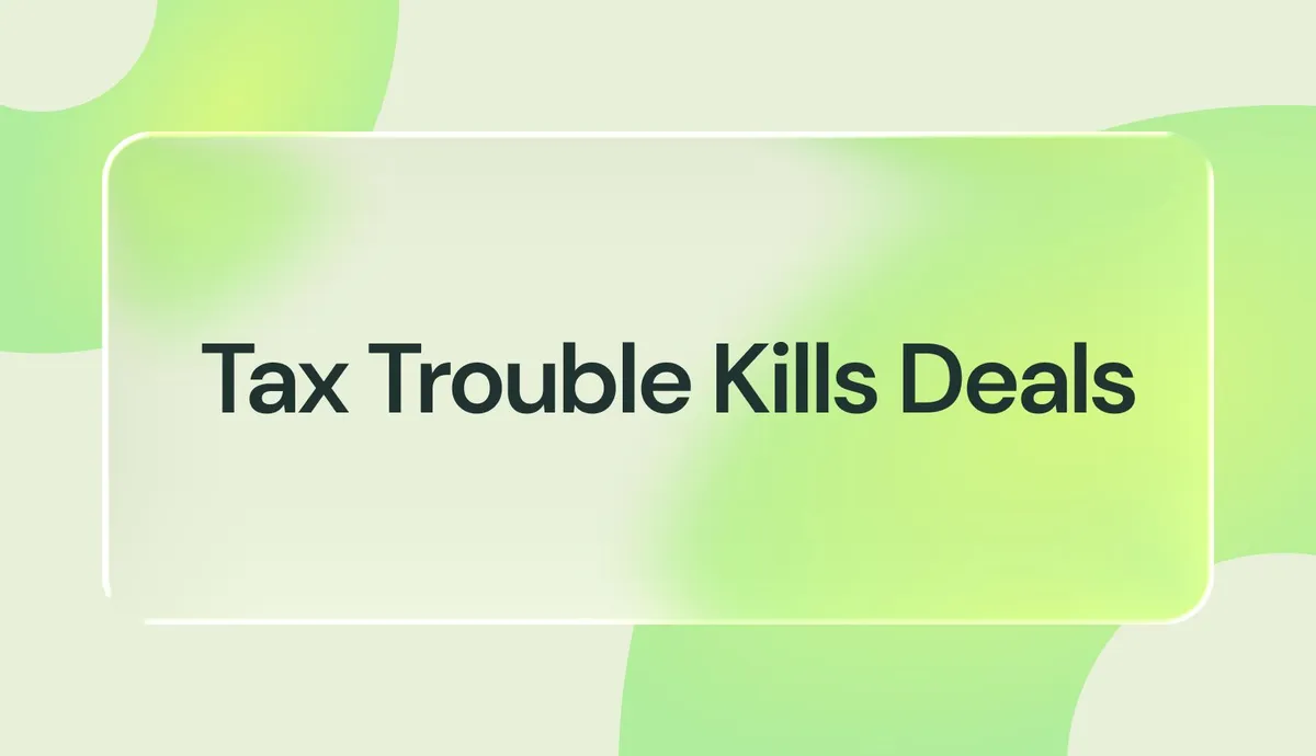 Selling Your Brand? Why Sales Tax Compliance Can Make or Break the Deal