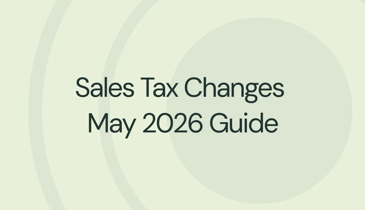 Sales Tax Regulatory Changes: May 2026