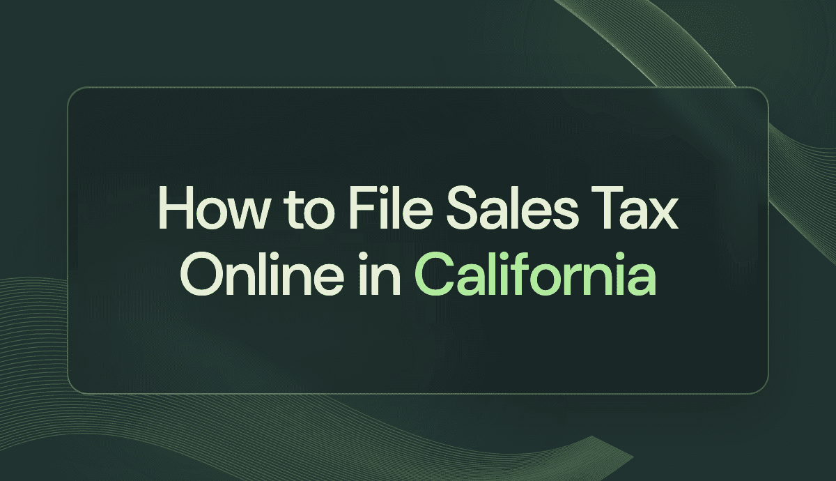 How to File Sales Tax Online in California