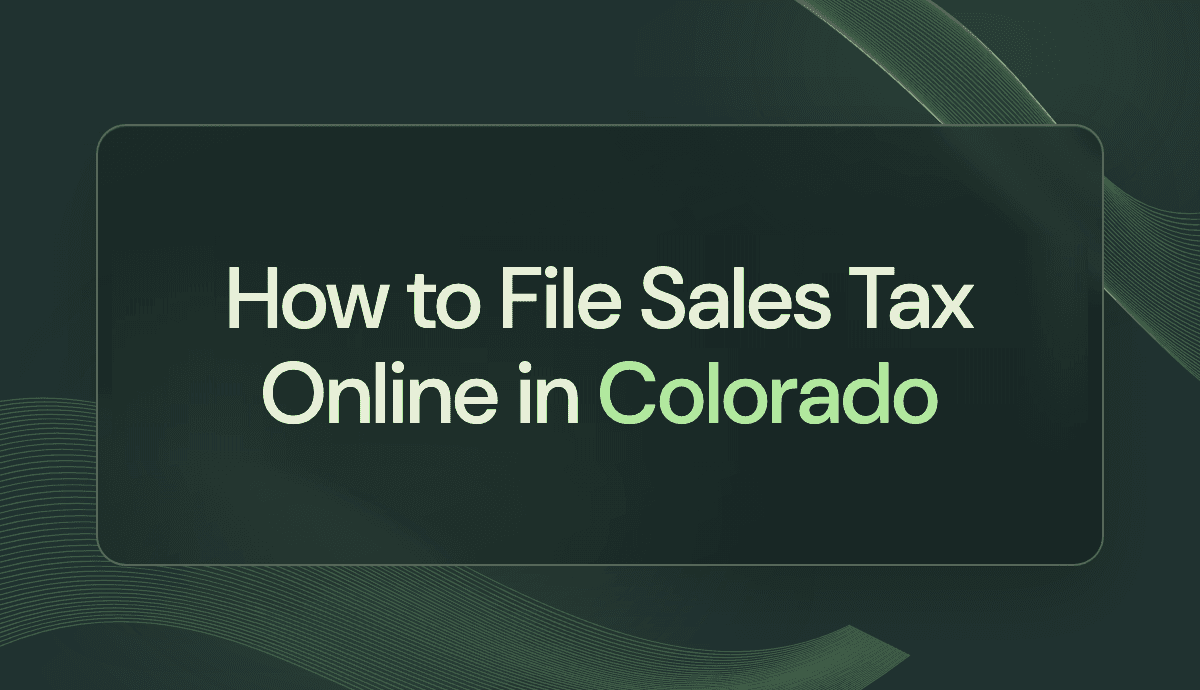 How to File Sales Tax Online in Colorado