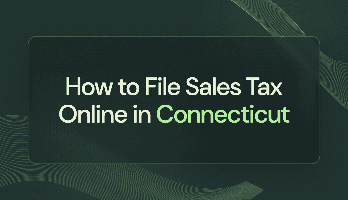 How to File Sales Tax Online in Connecticut