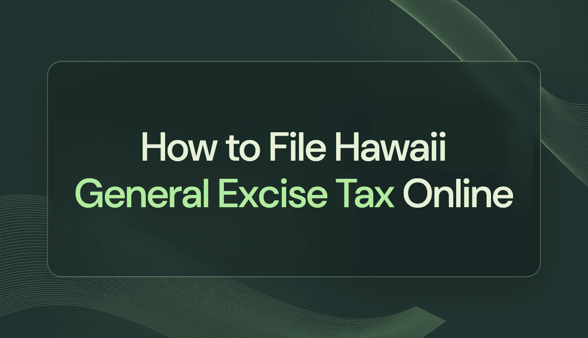 How to File Hawaii General Excise Tax Online