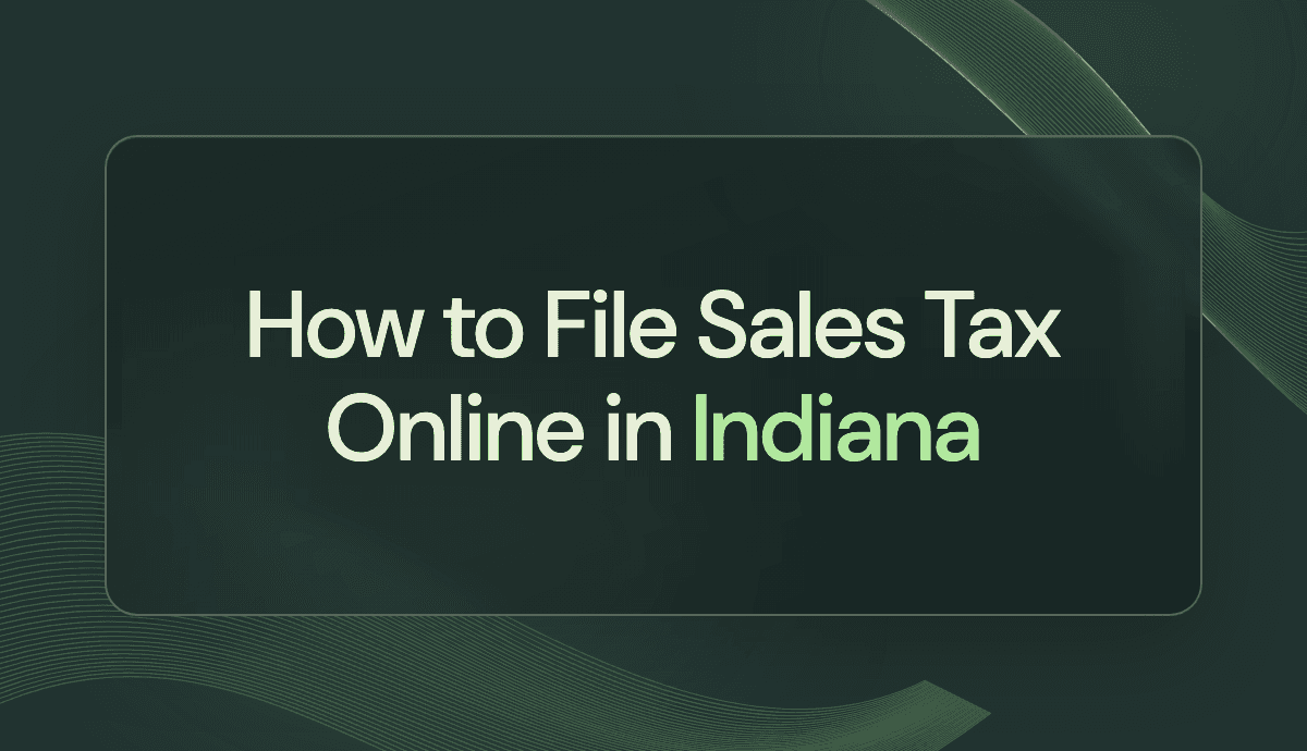 How to File Sales Tax Online in Indiana