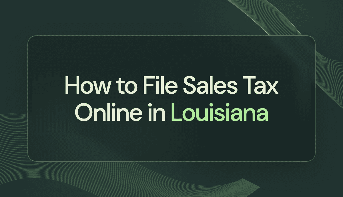 How to File Sales Tax Online in Louisiana