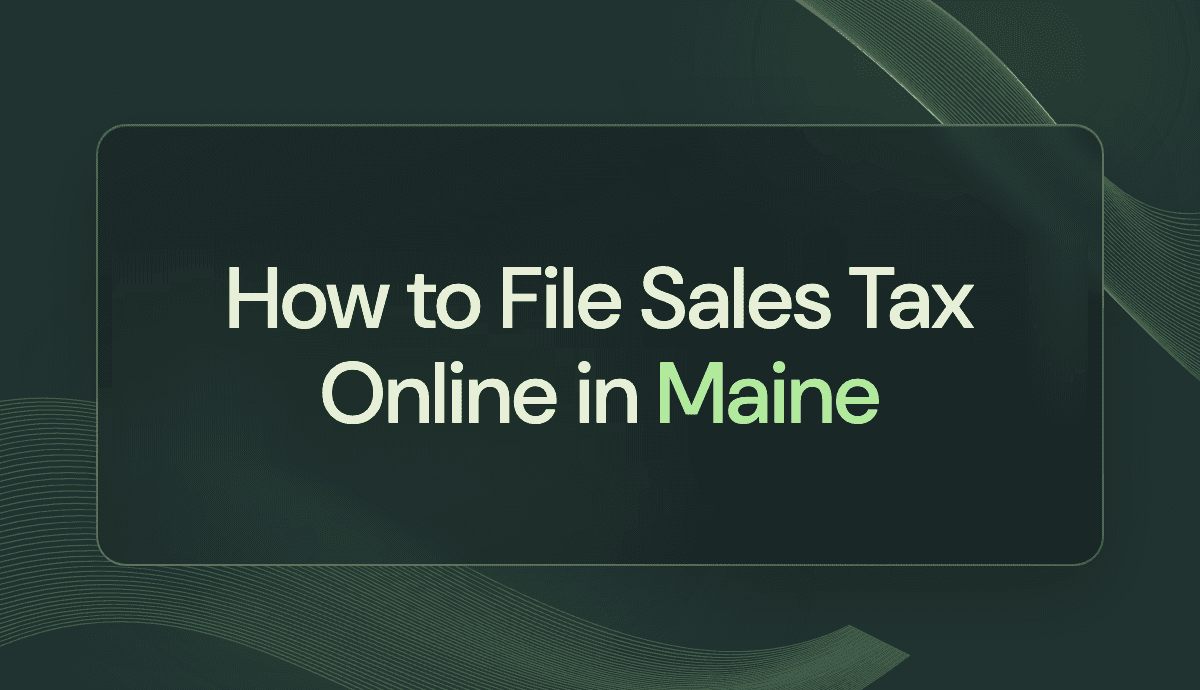 How to File Sales Tax Online in Maine