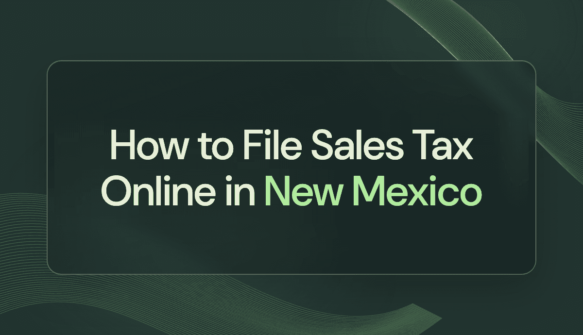 How to File Sales Tax Online in New Mexico
