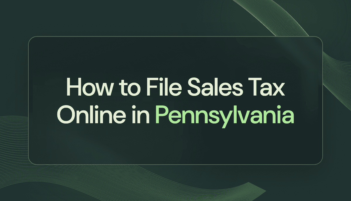 How to File Sales Tax Online in Pennsylvania
