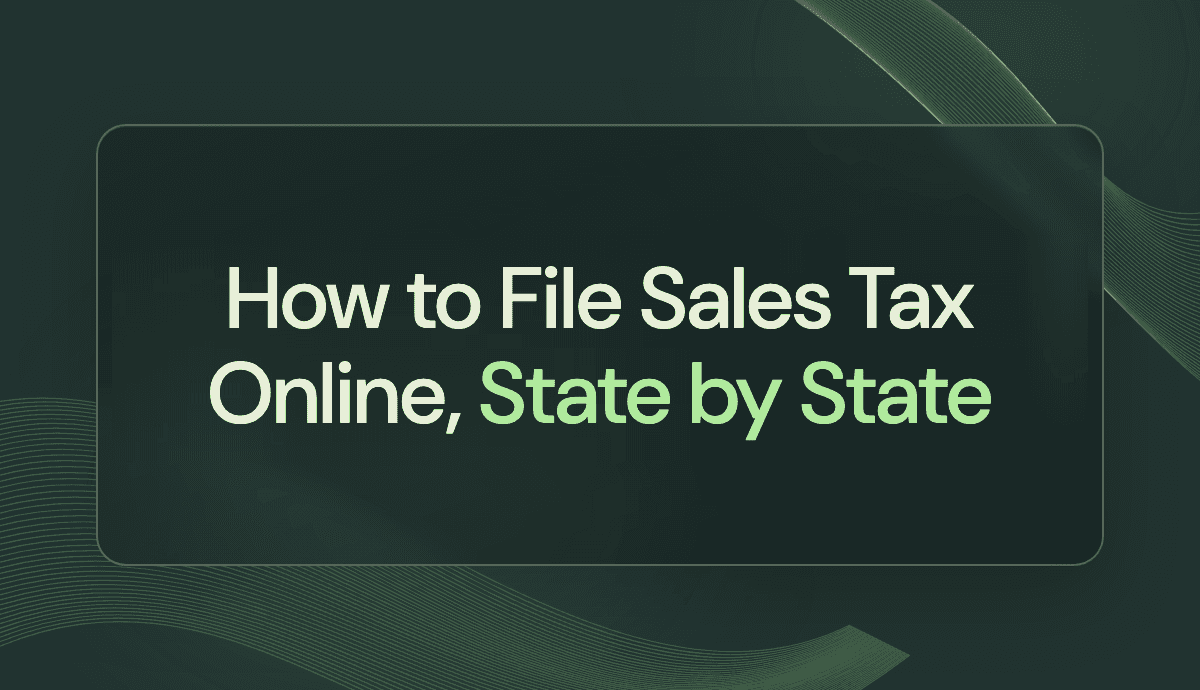 How to File Sales Tax Online, State by State