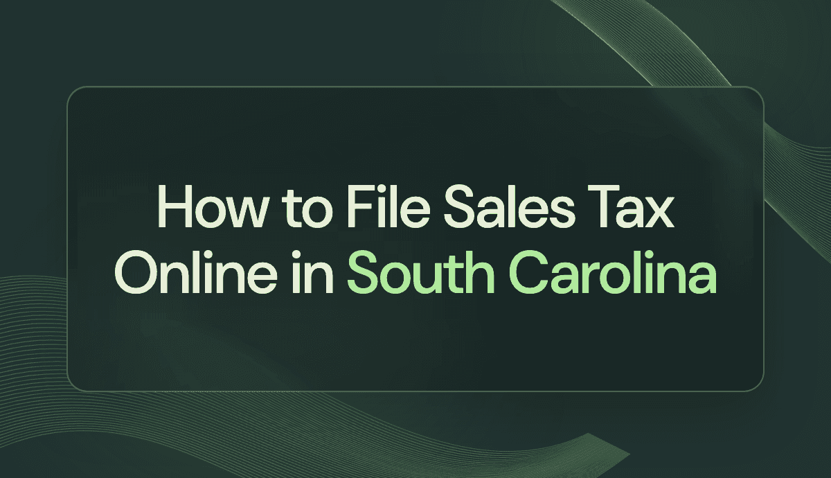 How to File Sales Tax Online in South Carolina