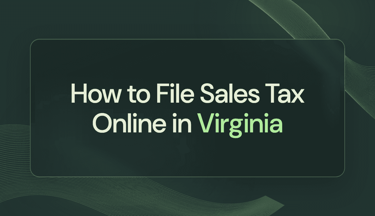 How to File Sales Tax Online in Virginia