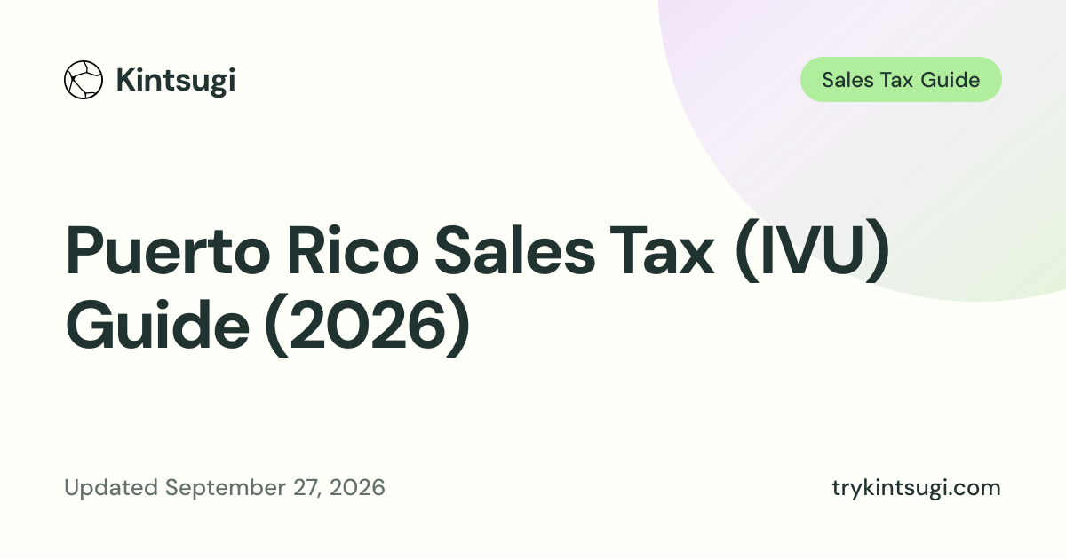 Puerto Rico Sales Tax (IVU) Guide 2026: Rates